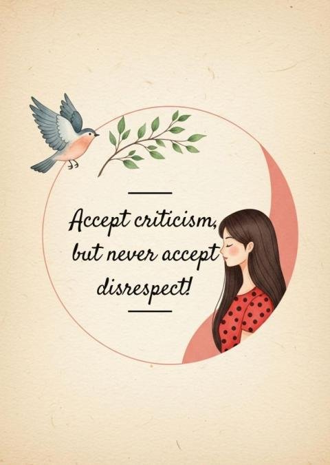 Accept Criticism but Never Accept Disrespect Motivational Quote Illustration