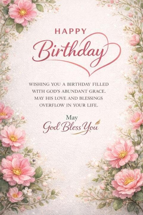 Floral Happy Birthday Card with God Bless You Message
