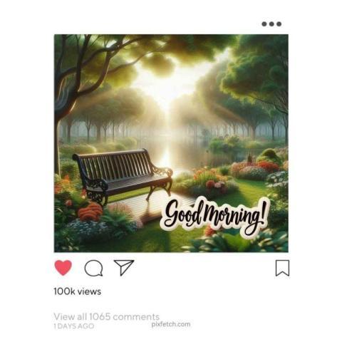 Tranquil scene of a park with a wooden bench and good morning wishes