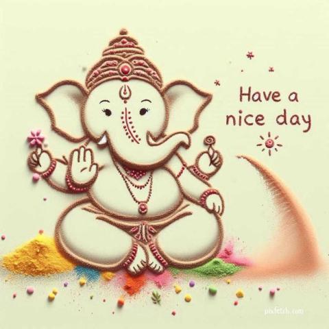 Have a nice day with lord Ganesh images