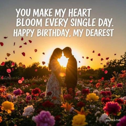 Happy birthday wishes to one you love