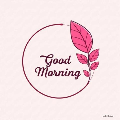 A minimalistic and elegant Good Morning greeting design
