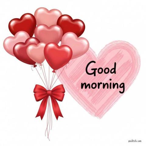 Good morning image with a cluster of heart shaped balloons