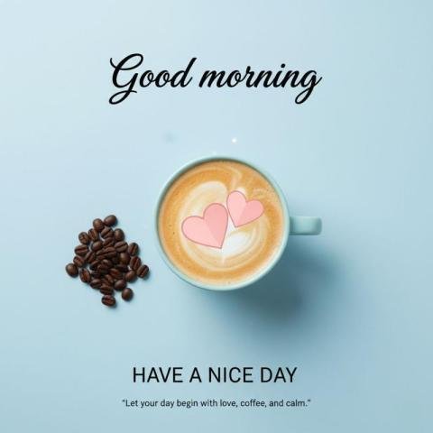 Good Morning Coffee Image with Heart Latte Art