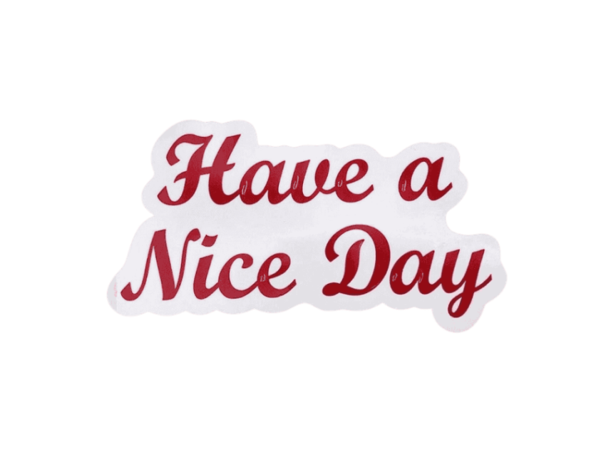 Positive quote sticker with the message